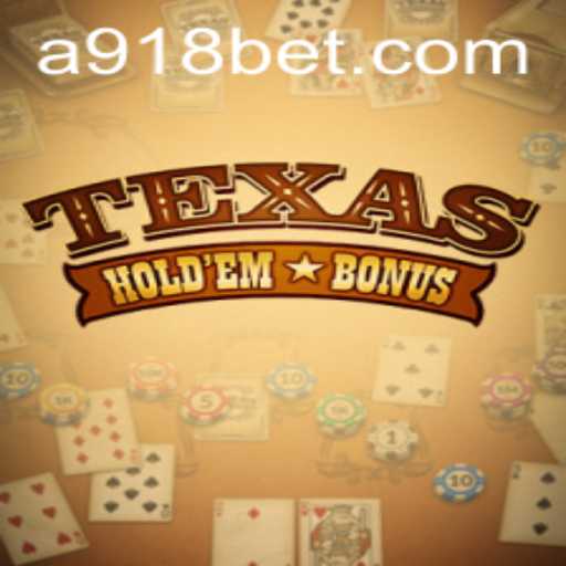 Como Jogar Texas Hold'em Bonus com 918bet: Regras e Estratégias